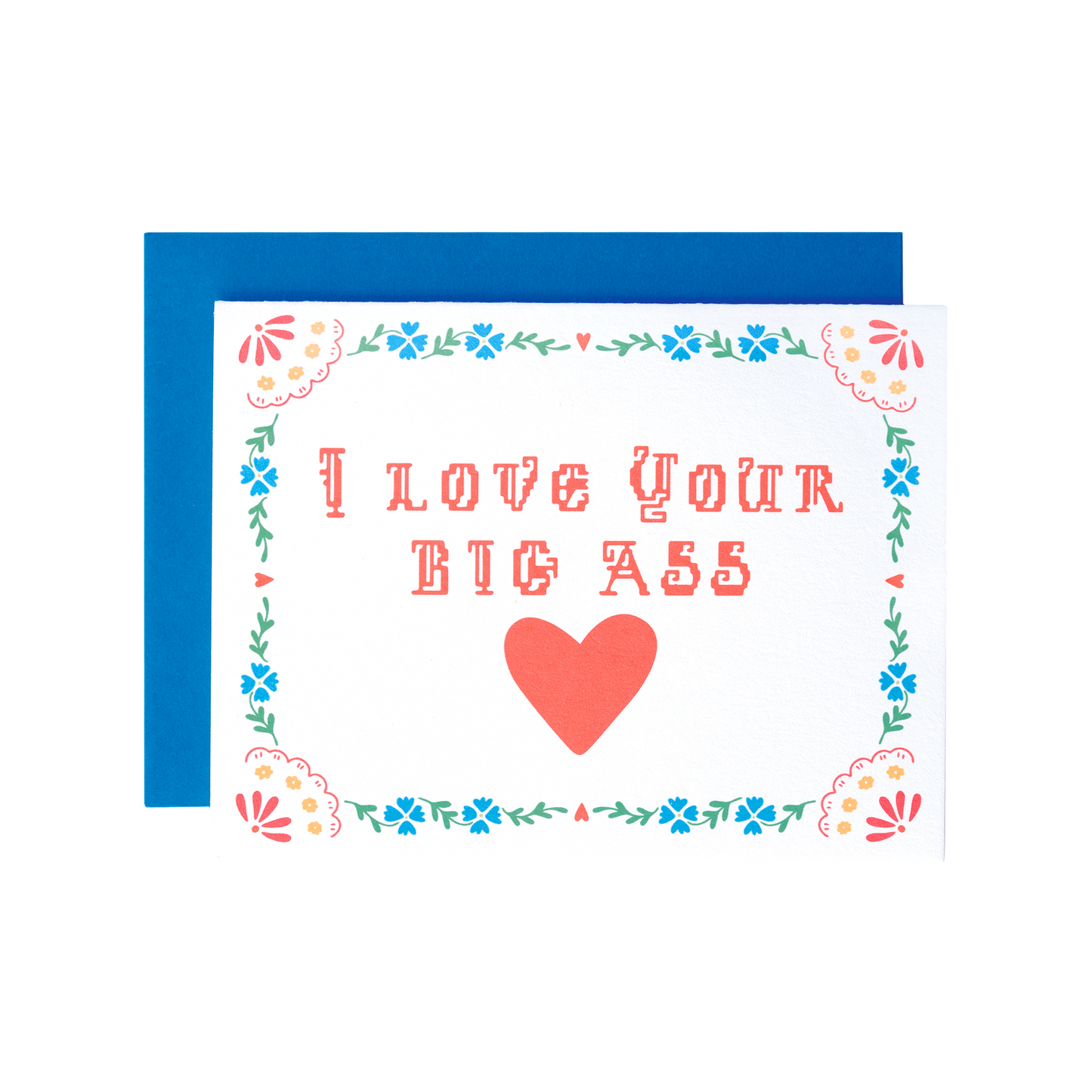 I Love Your Big Heart Card