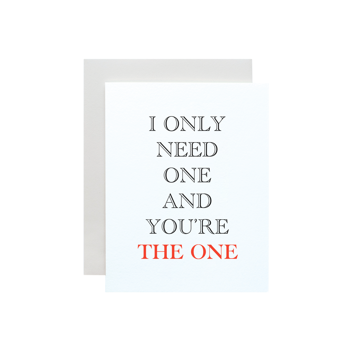 I Only Need One Card