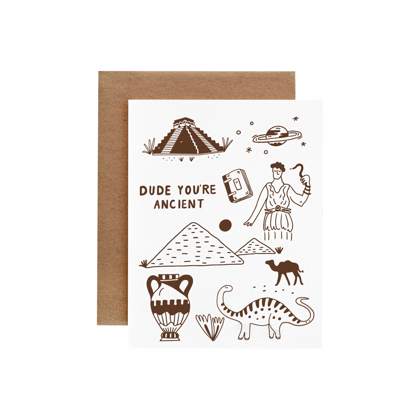 Dude You’re Ancient Card