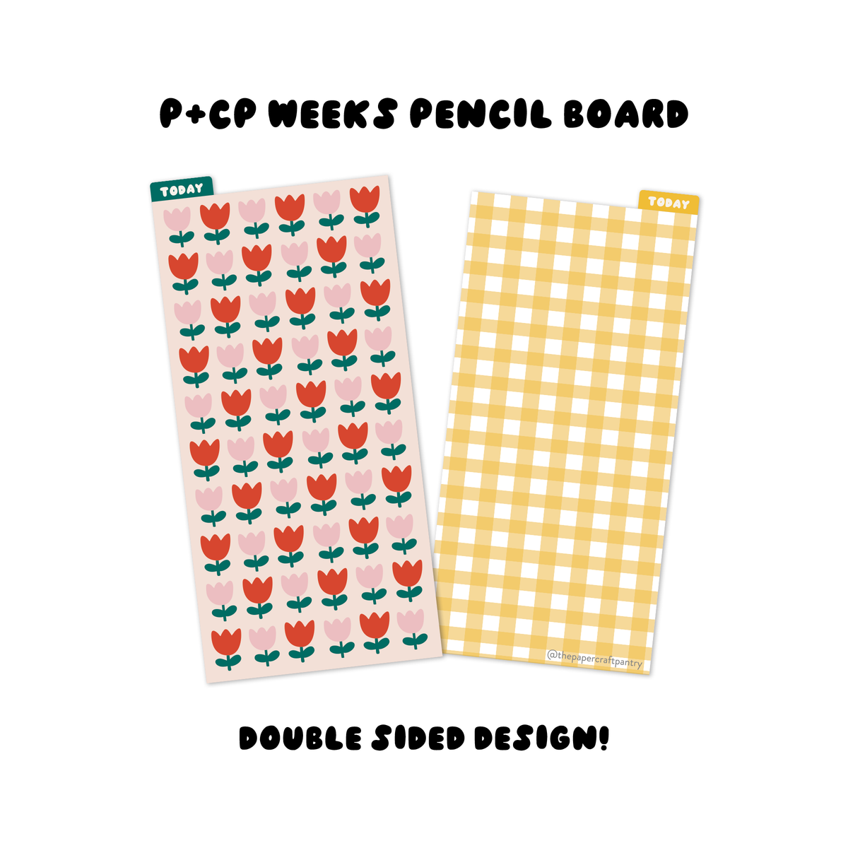 The Paper + Craft Pantry - Weeks Pencil Board: Tulips + Gingham