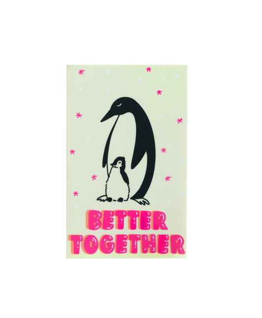 Better Together Sticker