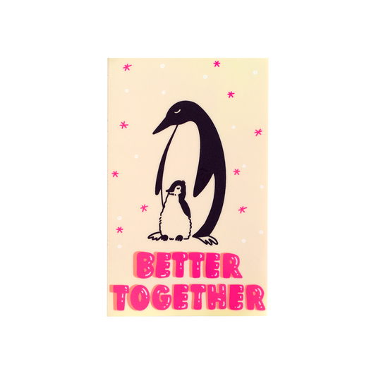 Better Together Sticker