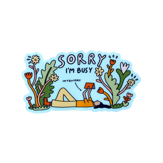 Sorry I'm Busy Sticker