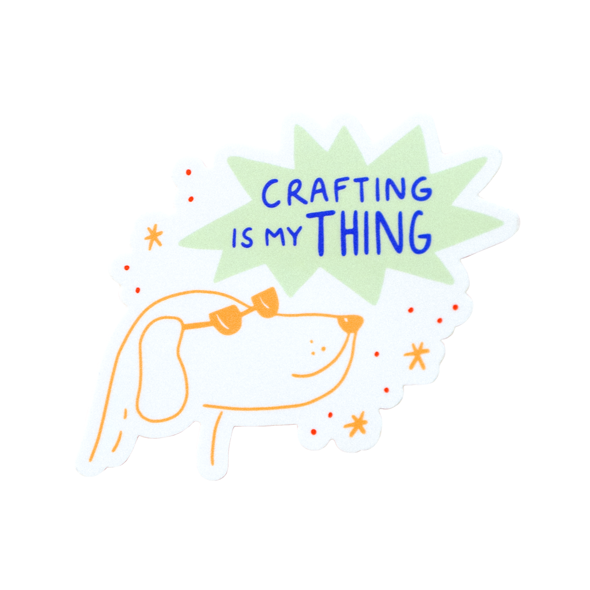 Crafting is My Thing Sticker