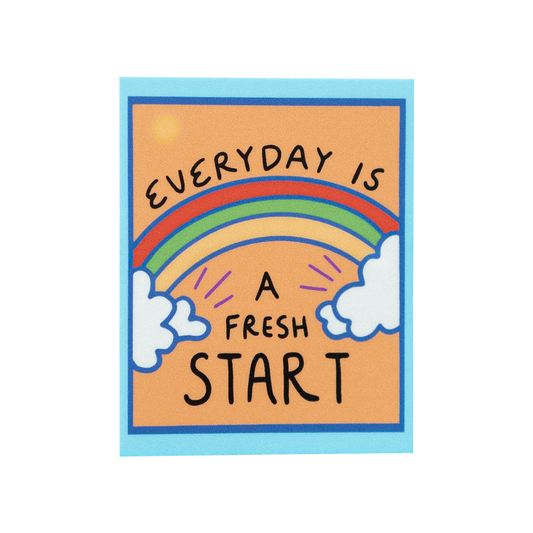 Everyday is a Fresh Start Sticker