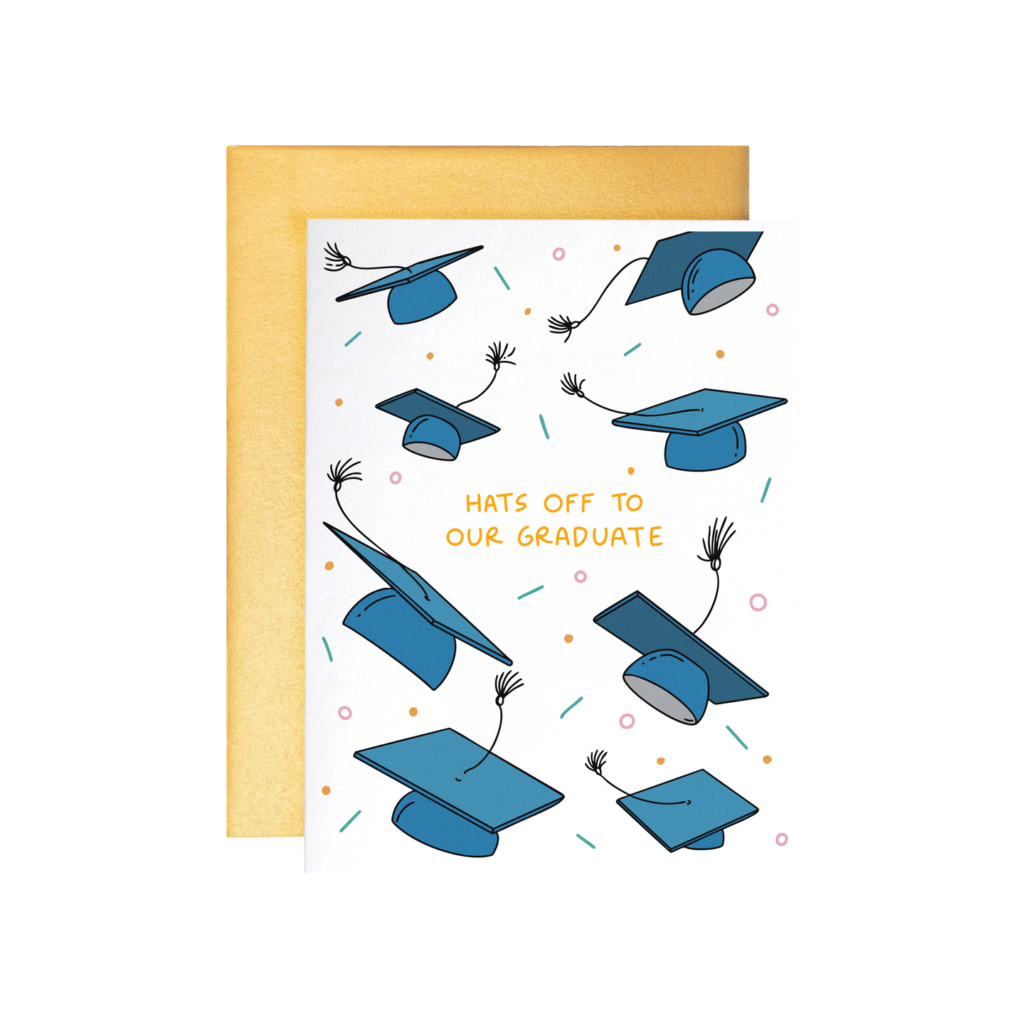 Hats Off To Our Grad Card