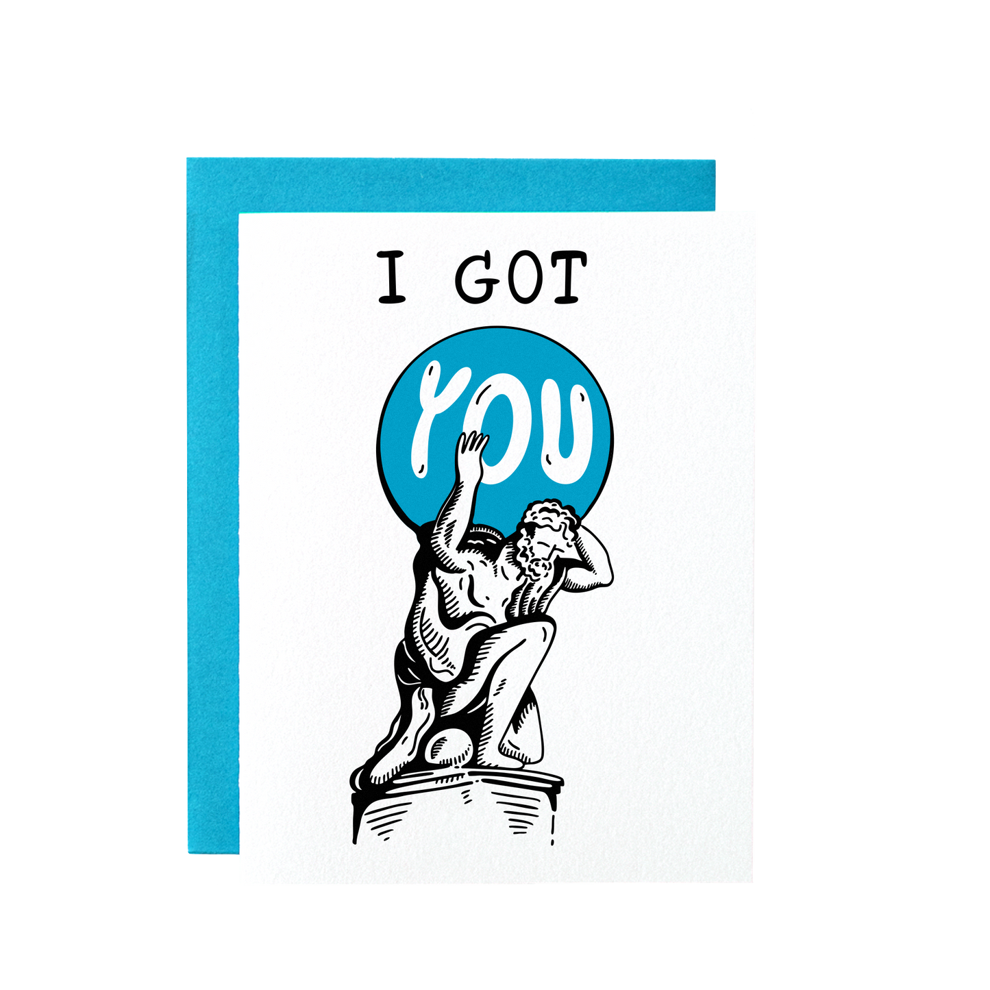 I Got You Card
