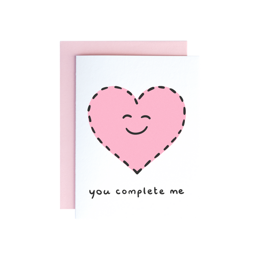 You Complete Me Card