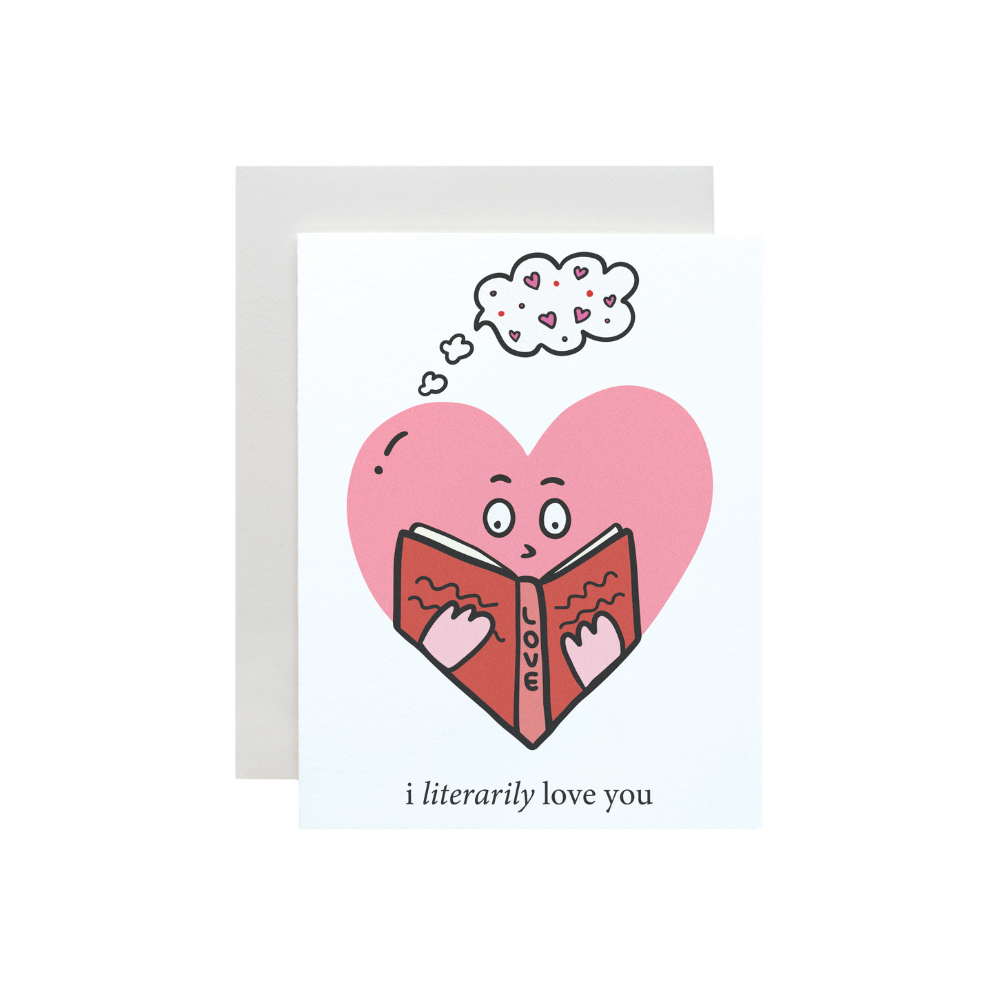 I Literarily Love You Card