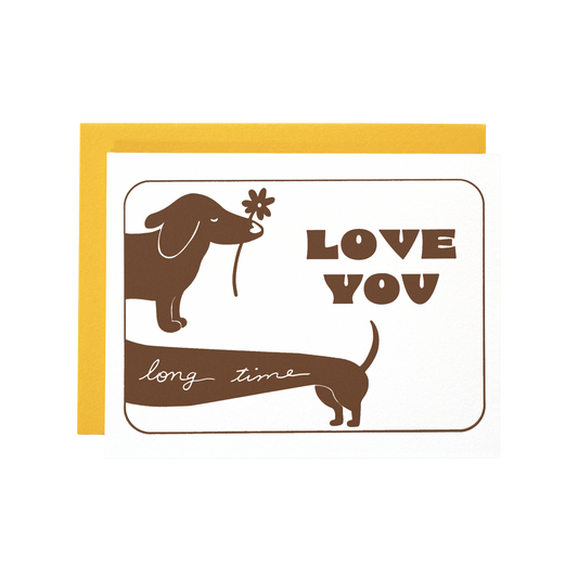 Love You Long Time Card