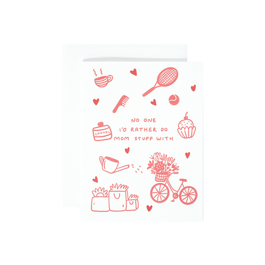 Let’s do mom things Card