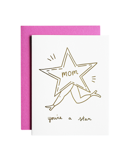 Mom You’re A Star Card