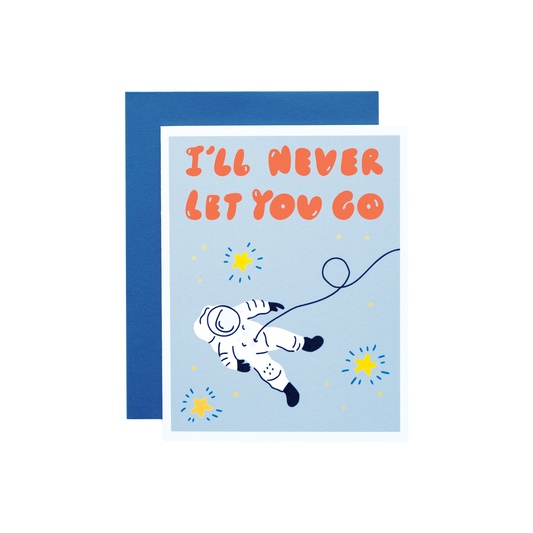 I'll Never Let You Go Card