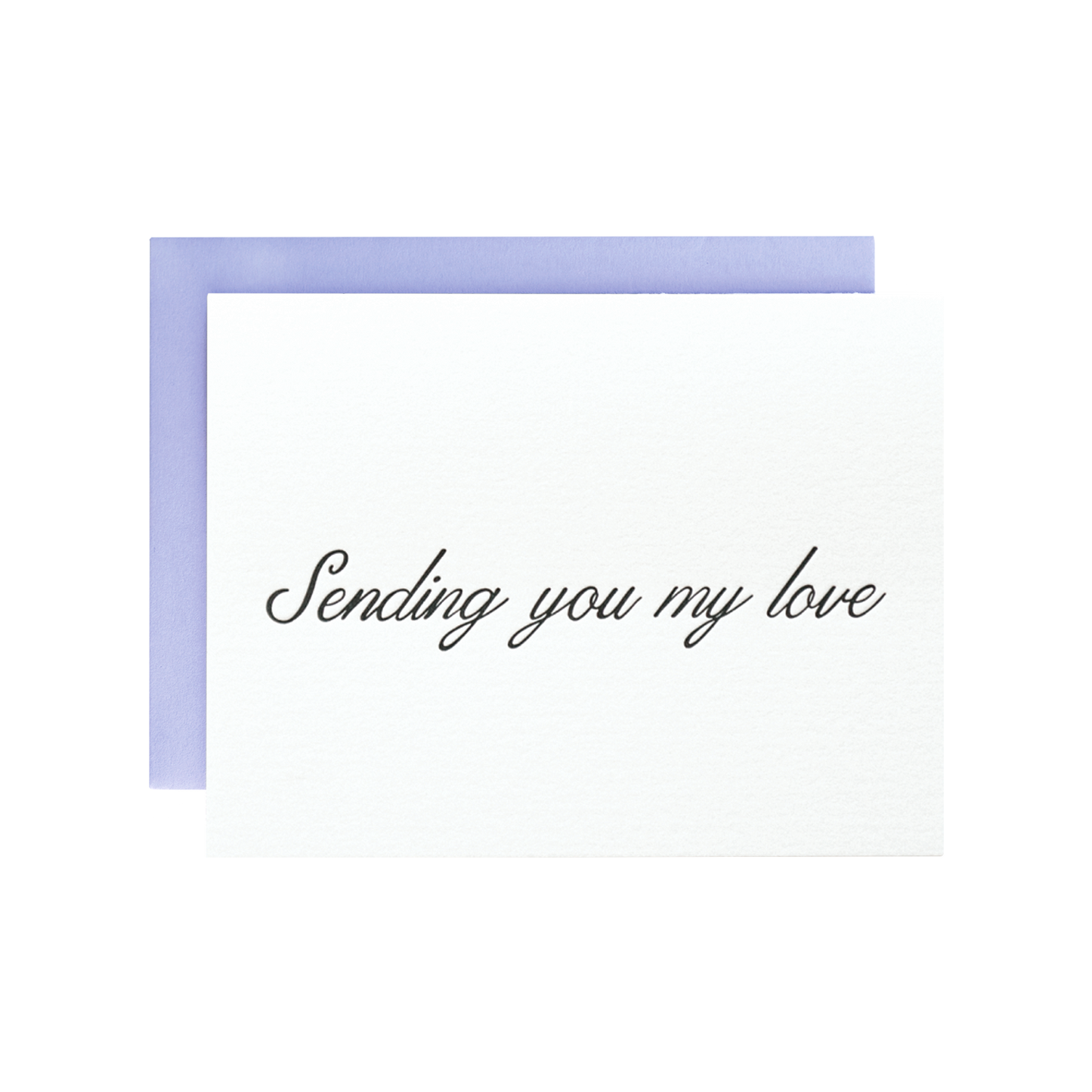 Sending You My Love Card