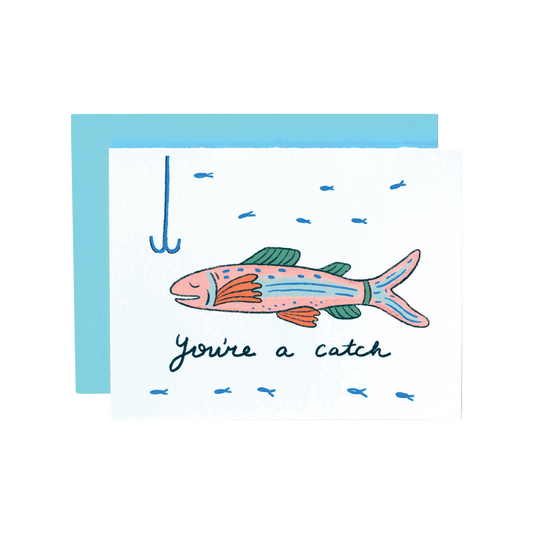 You're A Catch Card