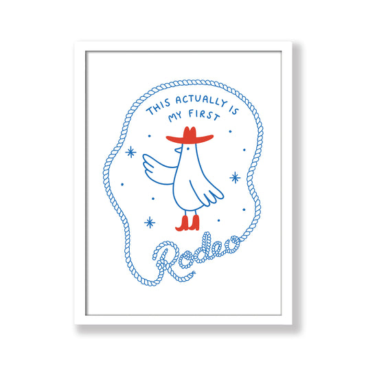 My First Rodeo Print