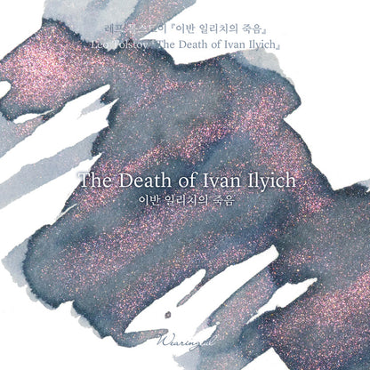 Wearingeul Ink - Glistening Fountain Pen Ink - The Death of Ivan Ilyich