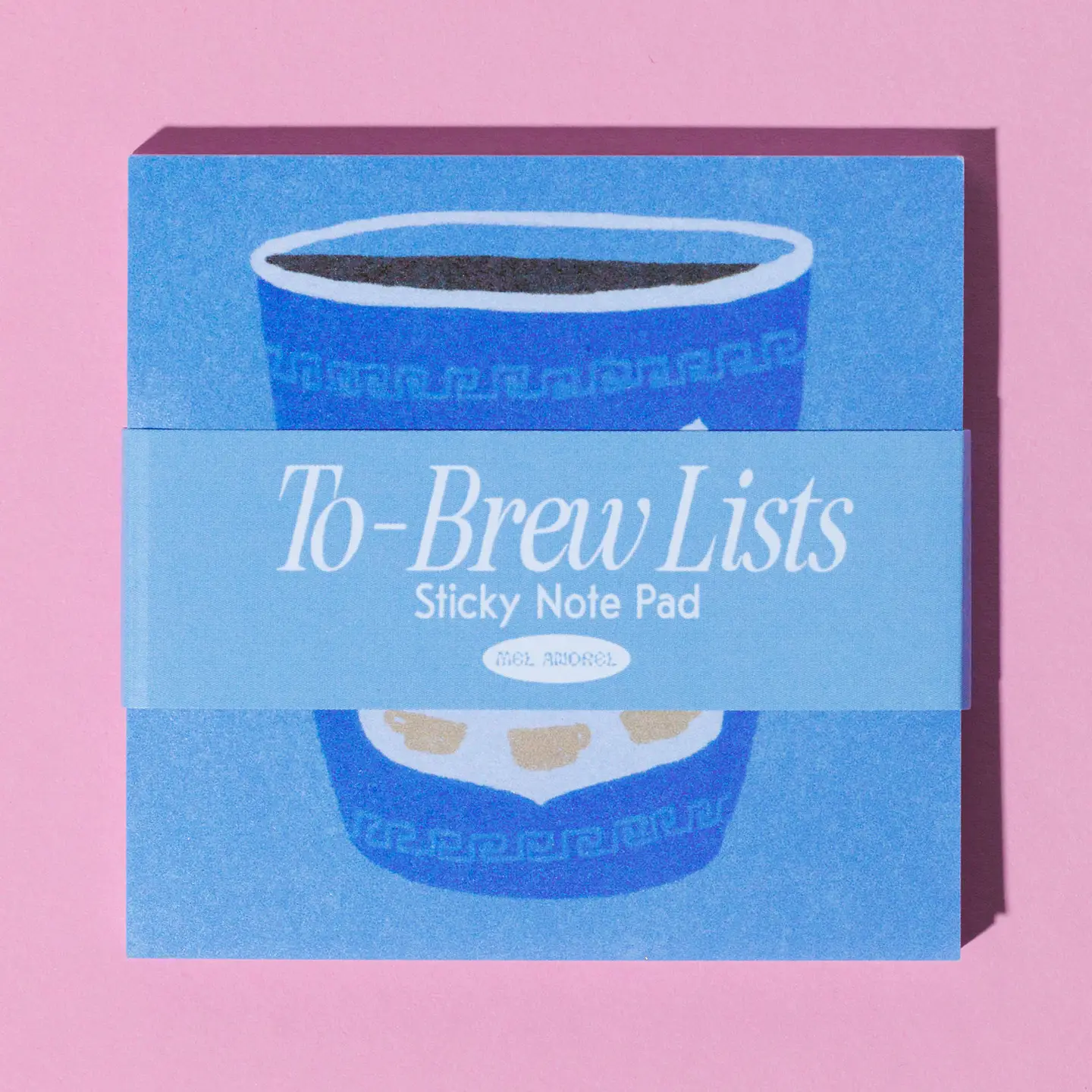 Mel Andrel -  Sticky Notes - To-Brew List