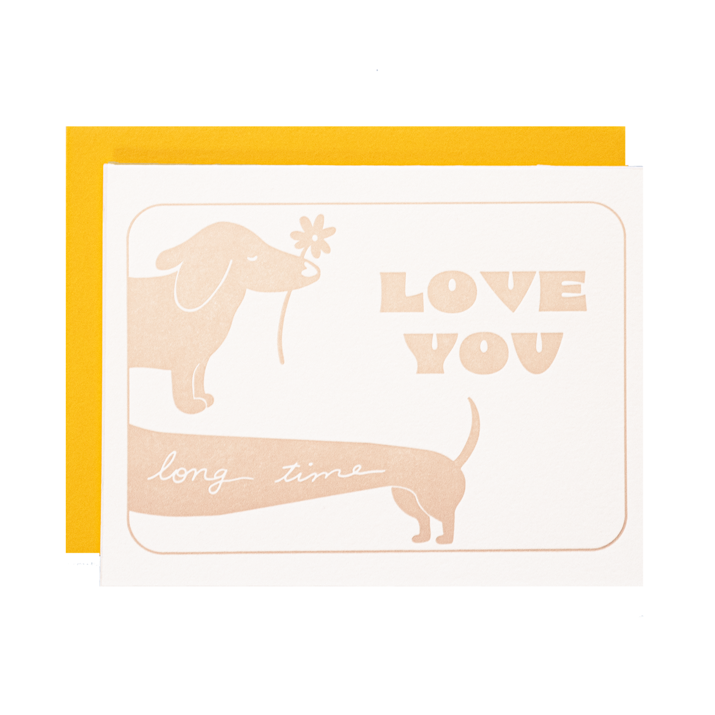 Love You Long Time Card